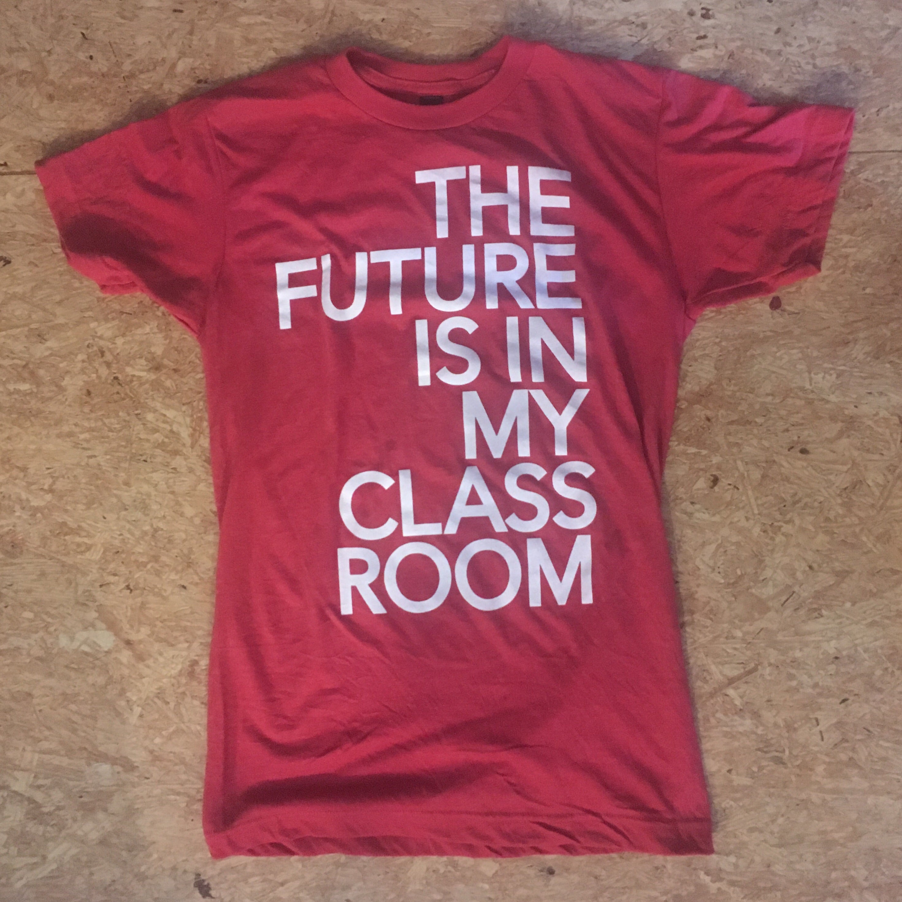 The Future is in my Classroom shirt | badkneesTs